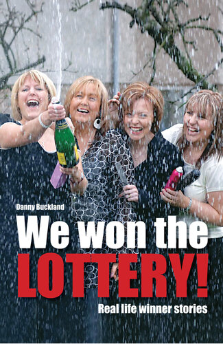 We Won the Lottery: Real Life Winner Stories