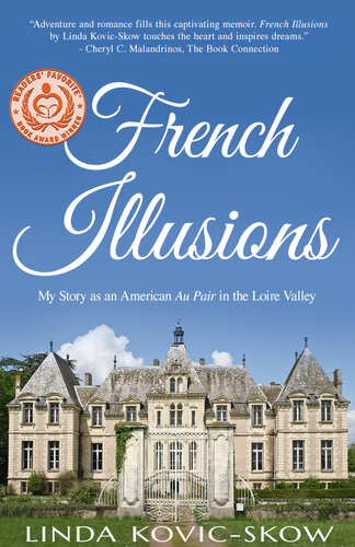 French Illusions: My Story as an American Au Pair in the Loire Valley