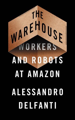 The Warehouse: workers and robots at Amazon