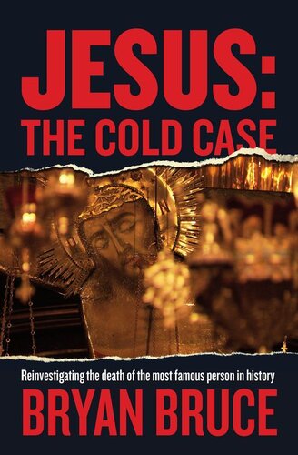 Jesus: The Cold Case