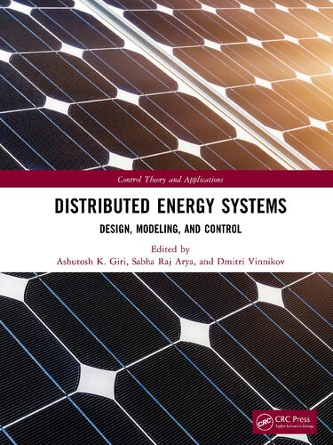 Distributed Energy Systems. Design, Modeling, and Control
