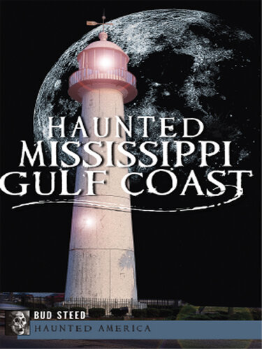Haunted Mississippi Gulf Coast