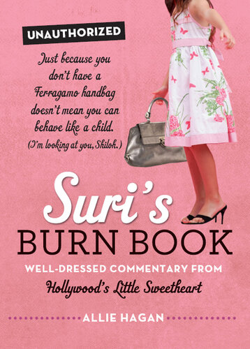 Suri's Burn Book: Well-Dressed Commentary from Hollywood's Little Sweetheart