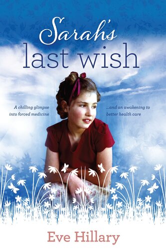 Sarah's Last Wish: A Chilling Glimpse Into Forced Medicine