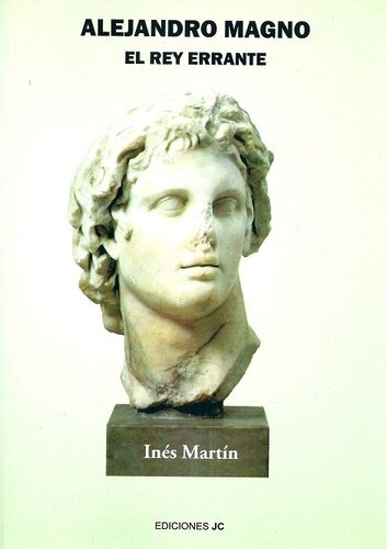 Alejandro Magno: El Rey Errante