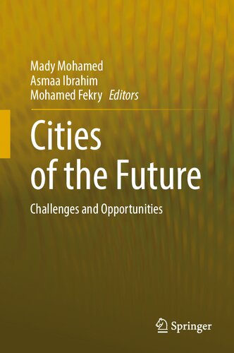 Cities of the Future: Challenges and Opportunities