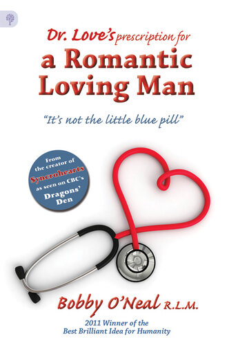 Dr. Love's Prescription for a Romantic Loving Man: It's Not the Little Blue Pill