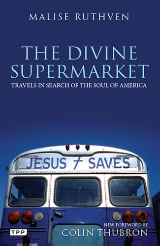 The Divine Supermarket: Travels in Search of the Soul of America