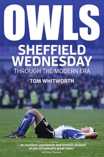 Owls: Sheffield Wednesday Through the Modern Era