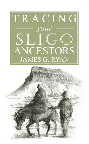 A Guide to Tracing your Sligo Ancestors