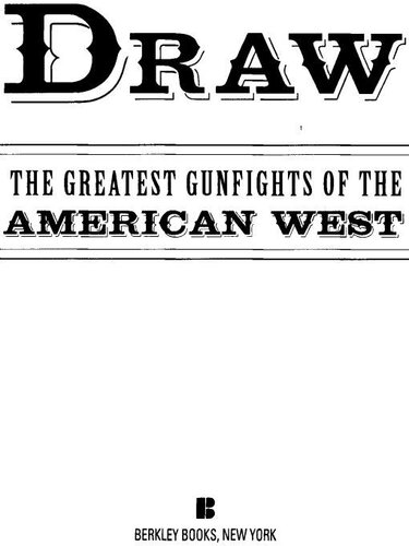 Draw: The Greatest Gunfights of the American West