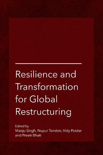 Resilience and Transformation for Global Restructuring