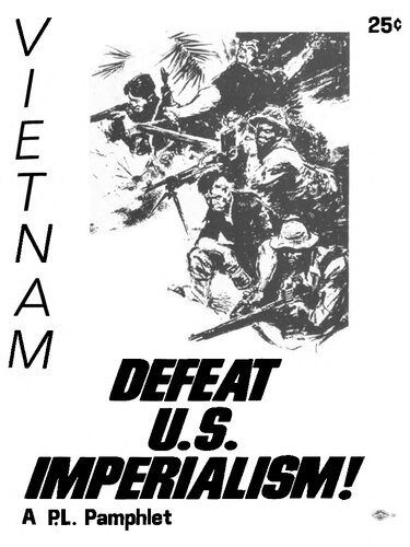 Vietnam: Defeat U.S. Imperialism!