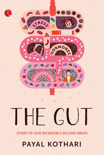 THE GUT: Story of Our Incredible Second Brain