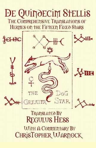 De Quindecim Stellis: The Comprehensive Translations of Hermes on the Fifteen Fixed Stars