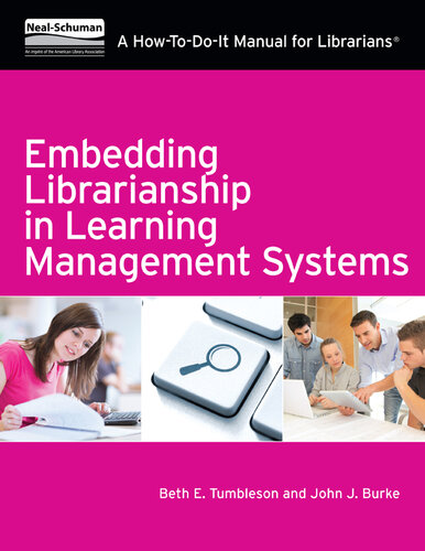 Embedding Librarianship in Learning Management Systems: A How-To-Do-It Manual for Librarians