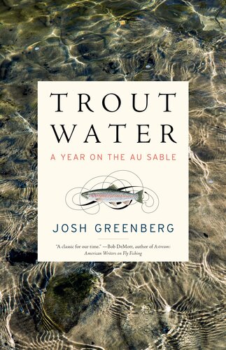 Trout Water: A Year on the Au Sable