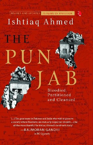 The Punjab: Bloodied, Partitioned and Cleansed
