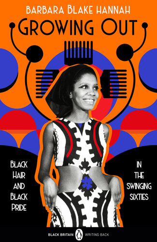 Growing Out: Black Hair and Black Pride in the Swinging 60s
