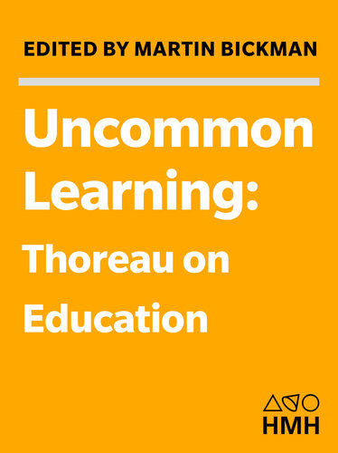 Uncommon Learning: Thoreau on Education
