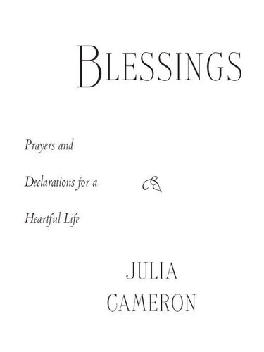 Blessings: Prayers and Declarations for a Heartful Life