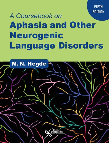 A Coursebook on Aphasia and Other Neurogenic Language Disorders