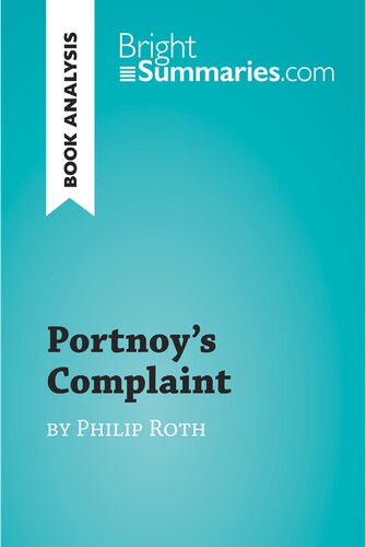 Portnoy's Complaint by Philip Roth (Book Analysis): Detailed Summary, Analysis and Reading Guide