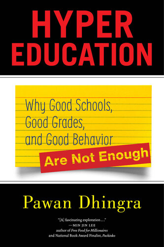 Hyper Education: Why Good Schools, Good Grades, and Good Behavior Are Not Enough