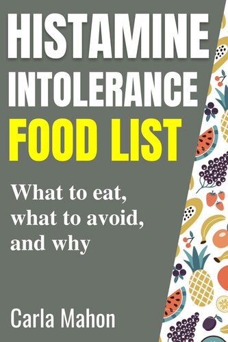 Histamine Intolerance Food List