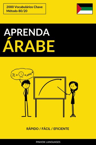 Aprenda Árabe--Rápido / Fácil / Eficiente: 2000 Vocabulários Chave