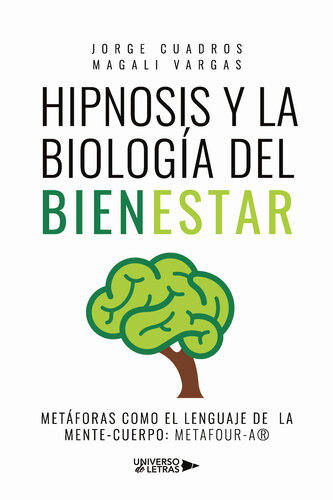 Hipnosis y la Biología del Bienestar