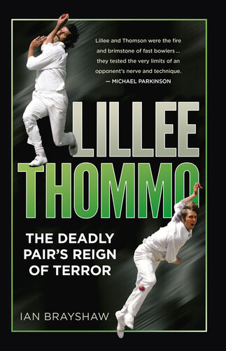 Lillee & Thommo: The Deadly Pair's Reign of Terror