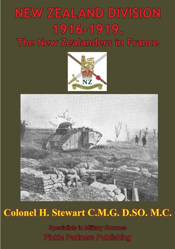 NEW ZEALAND DIVISION 1916-1919: The New Zealanders In France