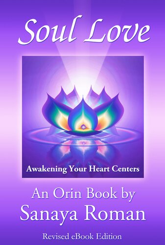 Soul Love: Awakening Your Heart Centers