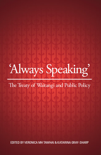 Always Speaking: The Treaty of Waitangi and Public Policy