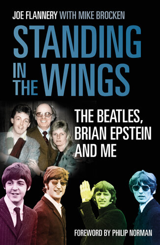 Standing In the Wings: The Beatles, Brian Epstein and Me