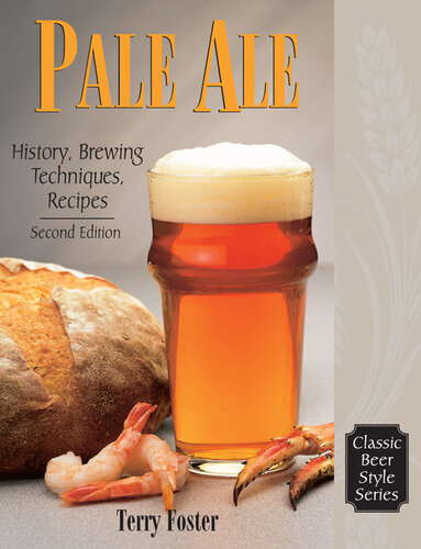 Pale Ale, Revised: History, Brewing, Techniques, Recipes