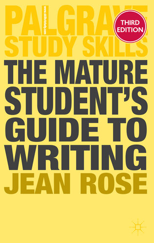 The Mature Student's Guide to Writing