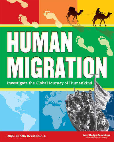 Human Migration: Investigate the Global Journey of Humankind