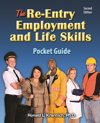 The Re-Entry Employment and Life Skills Pocket Guide: Your Passport to Renewed Success