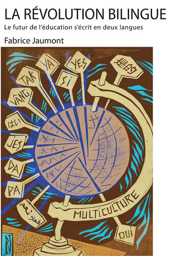 La Révolution bilingue: le futur de l'éducation s'écrit en deux langues
