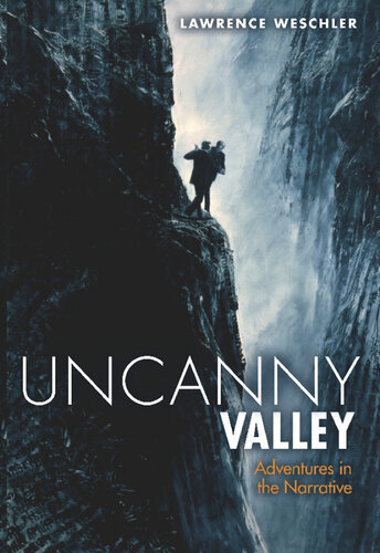 Uncanny Valley: Adventures in the Narrative
