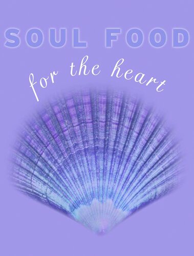 Soul Food for the Heart