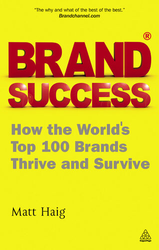 Brand Success: How the World's Top 100 Brands Thrive and Survive