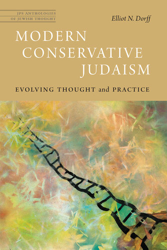 Modern Conservative Judaism: Evolving Thought and Practice