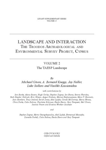 Landscape and Interaction: The Troodos Archaeological and Environmental Survey Project, Cyprus. Volume 2 The TAESP Landscape