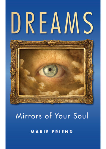 Dreams: Mirrors of Your Soul
