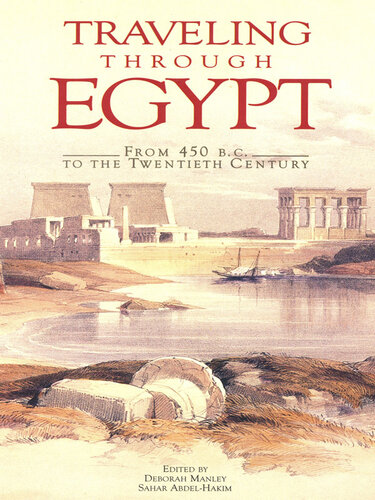 Traveling Through Egypt: From 450 B.C. to the Twentieth Century