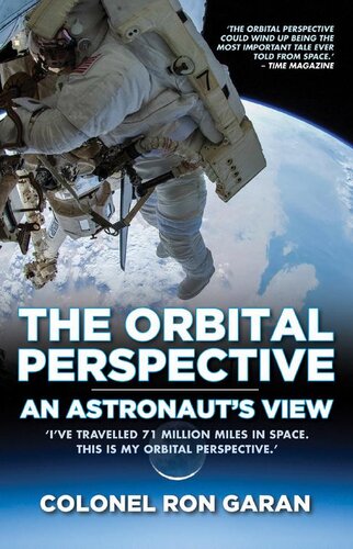 The Orbital Perspective--An Astronaut's View