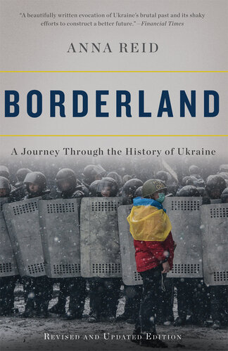 Borderland: A Journey Through the History of Ukraine